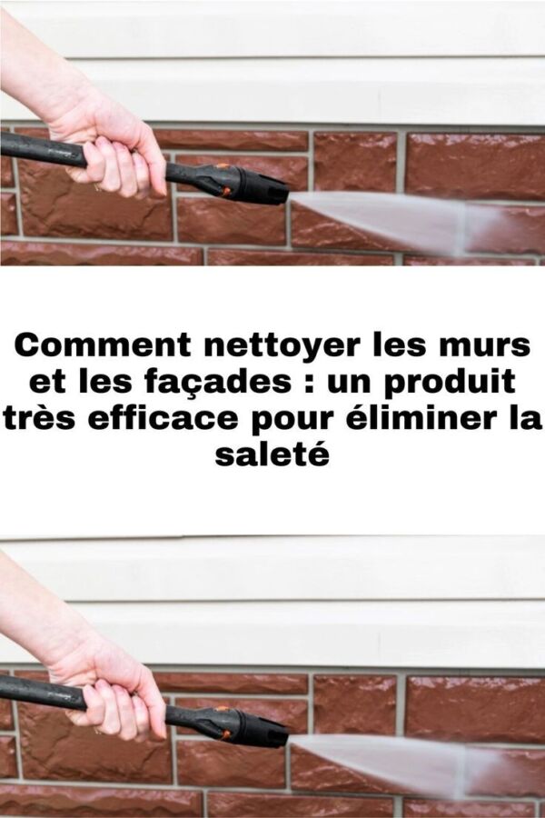 Nettoyant efficace façades maison