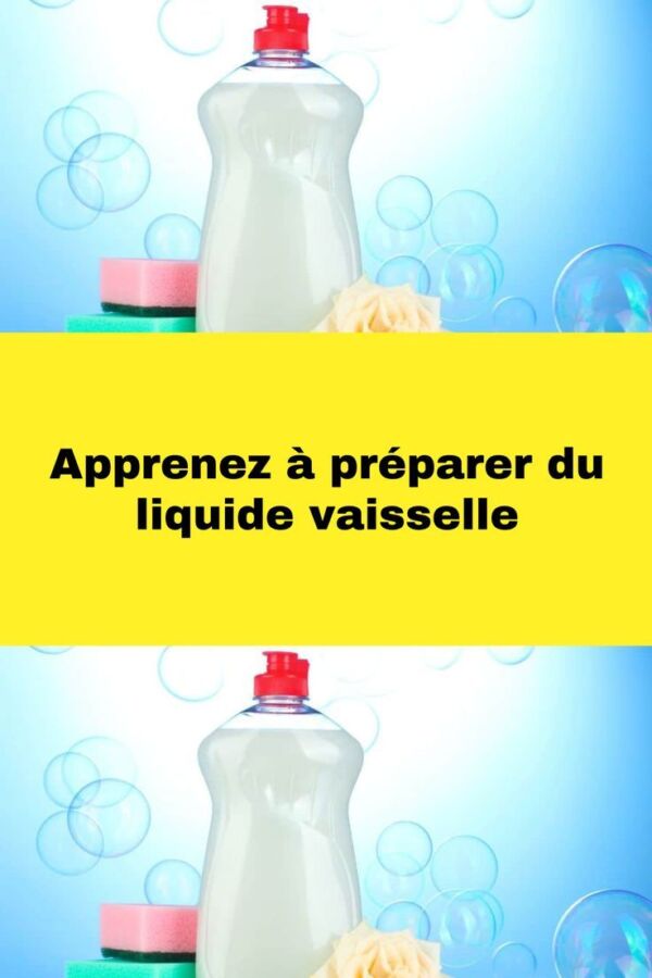 Liquide vaisselle DIY efficace