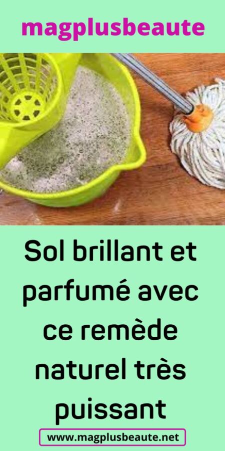 Nettoyage sol maison efficace